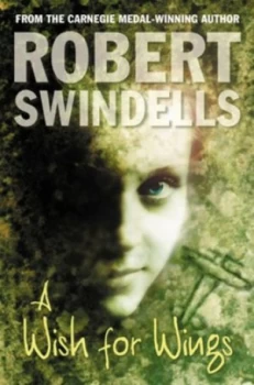 Image of A Wish for Wings by Robert Swindells Book
