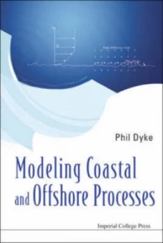 Image of MODELING COASTAL AND OFFSHORE PROCESSES by PHIL DYKE