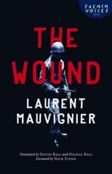 Image of The Wound by Laurent Mauvignier Paperback