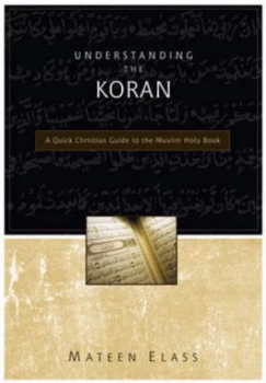 Image of Understanding the Koran by Mateen Elass Paperback