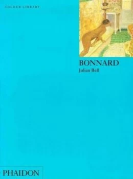 Image of Bonnard by Julian Bell Paperback
