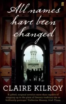 Image of All names have been changed - Claire Kilroy - Paperback - Used