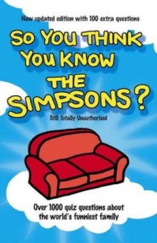 Image of So You Think You Know the Simpsons by Clive Gifford Paperback