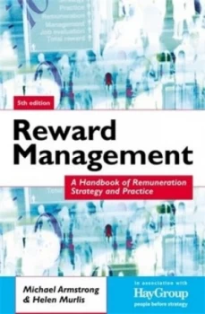 Image of Reward Management by Michael Armstrong Hardback