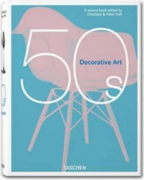 Image of Decorative Art 50s by Charlotte Fiell Hardback