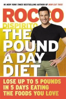Image of The Pound a Day Diet by Rocco Dispirito Hardback