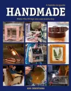 Image of handmade a hands on guide make the things you use every day