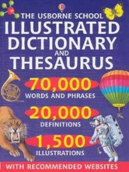 Image of The Usborne School Illustrated Dictionary and Thesaurus by Jane Bingham and Fiona Chandler and Sean Wilkinson and Mark Mason Studio Paperback