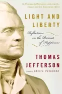 Image of light and liberty reflections on the pursuit of happiness