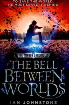 Image of The Bell between Worlds by Ian Johnstone Paperback