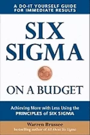 Image of six sigma on a budget achieving more with less using the principles of six