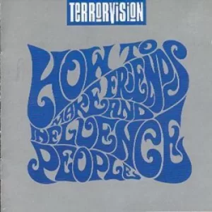 Image of How To Make Friends And Influence People by Terrorvision CD Album