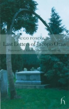 Image of Last Letters of Jacopo Ortis by Ugo Foscolo Paperback