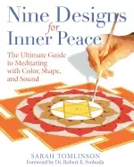Image of nine designs for inner peace the ultimate guide to meditating with color sh