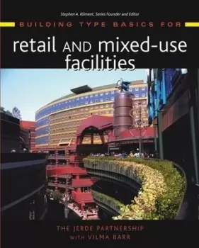 Image of Building type basics for retail and mixed-use facilities by The Jerde Partnership