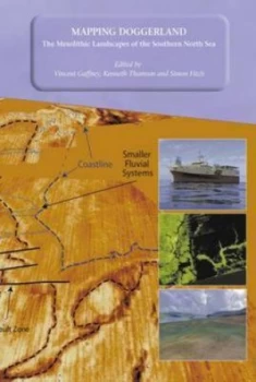 Image of Mapping Doggerland by Vincent L Gaffney and Kenneth Thomson and Simon Fitch Paperback