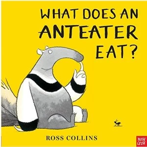 Image of What Does An Anteater Eat? Hardback 2018