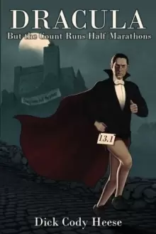 Image of Dracula : But The Count Runs Half Marathons