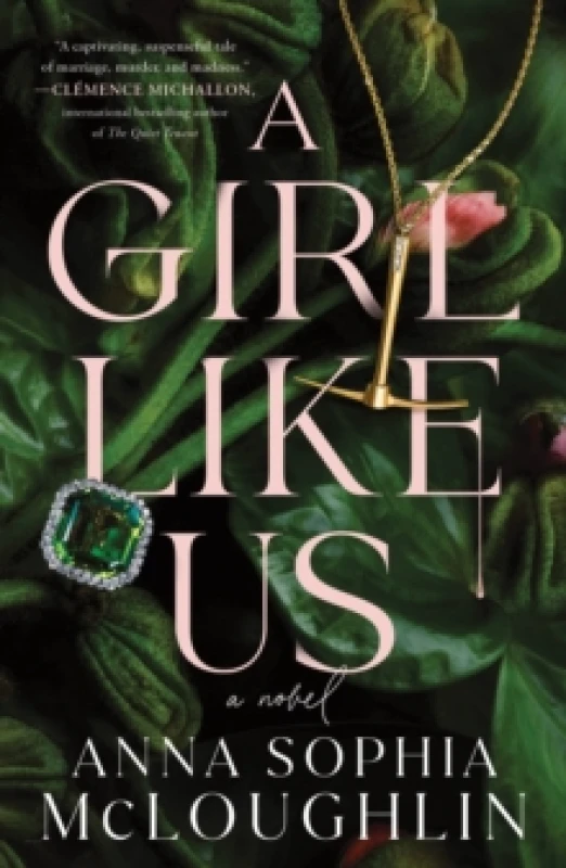 Image of A Girl Like Us : A Locked Room Murder Mystery for Fans of Saltburn and Succession Paperback / softback