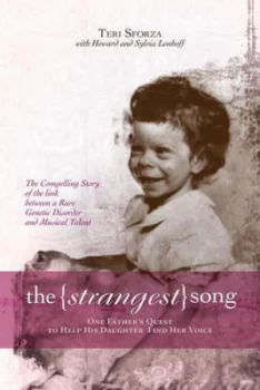 Image of The Strangest Song by Teri Sforza Hardback