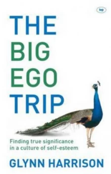 Image of The Big Ego Trip by Glynn Harrison Book