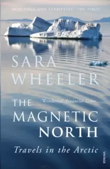 Image of The Magnetic North : Travels in the Arctic