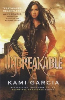Image of Unbreakable by Kami Garcia Paperback