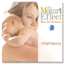 image of The Mozart Effect: Music for Newborns - A Bright Beginning