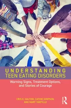 Image of Understanding Teen Eating DisordersWarning Signs Treatment Options and Stories of Courage