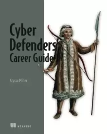 Image of Cyber Defenders' Career Guide