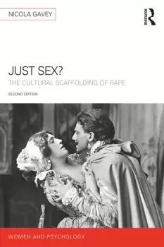 Image of Just Sex?The Cultural Scaffolding of Rape