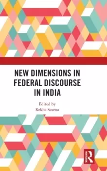Image of New Dimensions in Federal Discourse in India