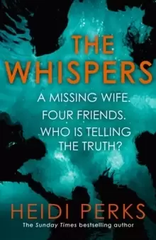 Image of The Whispers : The new impossible-to-put-down thriller from the bestselling author