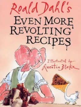 Image of Roald Dahls Even More Revolting Recipes by Roald Dahl Paperback