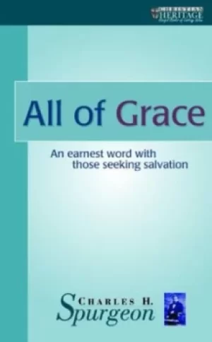 Image of All of grace by C. H Spurgeon