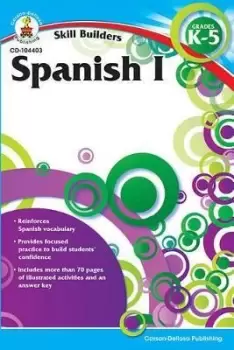 Image of Spanish I, Grades K - 5 (Skill Builders), by Carson Dellosa Education