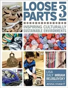 Image of Loose Parts 3 : Inspiring Culturally Sustainable Environments