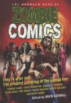 Image of The Mammoth Book of Zombie Comics by David Kendall Paperback