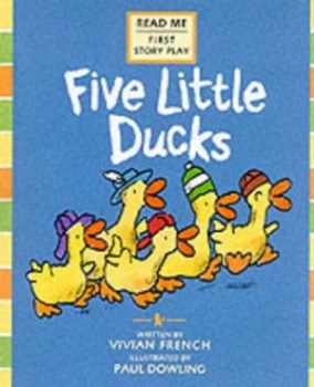 Image of Five Little Ducks by Vivian French and Paul Dowling Book