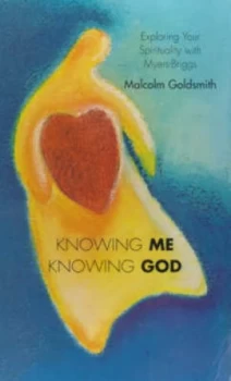 Image of Knowing Me - Knowing God by Malcolm Goldsmith Book