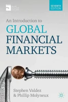 Image of An Introduction to Global Financial Markets by Stephen Valdez Paperback