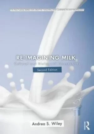 Image of Re-imagining milk by Andrea S. Wiley
