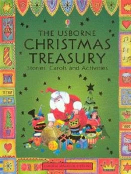 Image of The Usborne Christmas Treasury by Heather Amery and Michelle Bates and Jenny Tyler and Fiona Watt and Brenda Haw and Howard Allman Hardback
