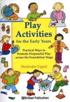 Image of Play Activities for the Early Years by Herjinder Uppal Paperback