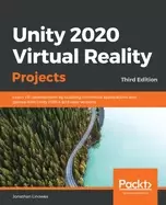 Image of unity 2020 virtual reality projects learn vr development by building immers