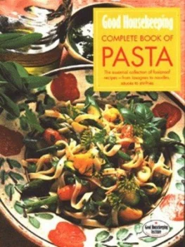 Image of Good Housekeeping Complete Book of Pasta by Good Housekeeping Institute Hardback