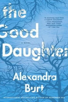 Image of The Good Daughter by Alexandra Burt Book