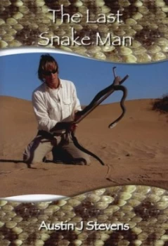 Image of The Last Snake Man by Austin J Stevens Hardback