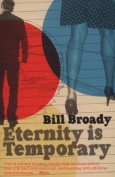 Image of Eternity Is Temporary by Bill Broady Paperback