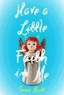 Image of have a little faith in me